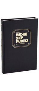 Machine Shop Practice Volume 1, 2nd Edition 9780831111267 - 98-000-3