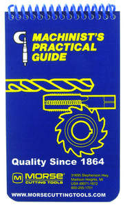 Morse Pocket Size Machinists Practical Guide, A Manual of Information for the Machinist, Tool Maker, Engineer & Student MT1720402 - 1001