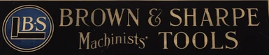 The Legacy of Brown & Sharpe: Pioneers of Precision Tools