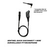 Sentinel Quick Disconnect 1-Wire PTT/Surveillance Mic