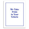 Disposable paper floor mat white with blue ink states We Take Pride in Your Vehicle