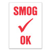 Smog OK sticker printed in red ink on white background. Notifies that vehicle has passed its safety or emission inspection.