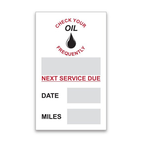 "Check Your Oil Frequently" service sticker stating NEXT SERVICE DUE and write-on area for DATE and MILES