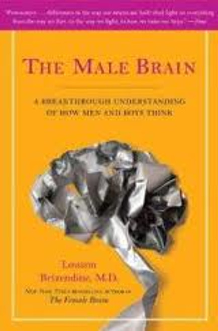 The Male Brain - by Louann Brizendine