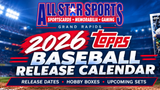 2026 Topps Baseball Release Calendar: Release Dates, Hobby Boxes & Upcoming Sets