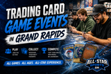 Trading Card Game Events in Grand Rapids, MI