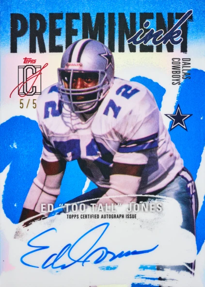 2025 Topps Signature Class Preeminent Ink Blue autograph card featuring Cowboys legend Ed "Too Tall" Jones, numbered to 5 with bold on-card signature and premium blue parallel design.