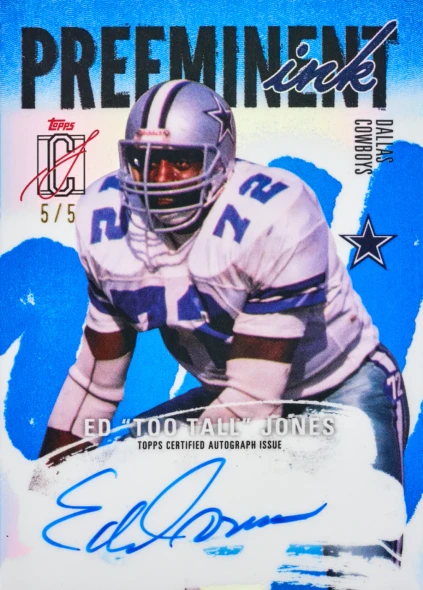 2025 Topps Signature Class Preeminent Ink Blue autograph card featuring Cowboys legend Ed "Too Tall" Jones, numbered to 5 with bold on-card signature and premium blue parallel design.