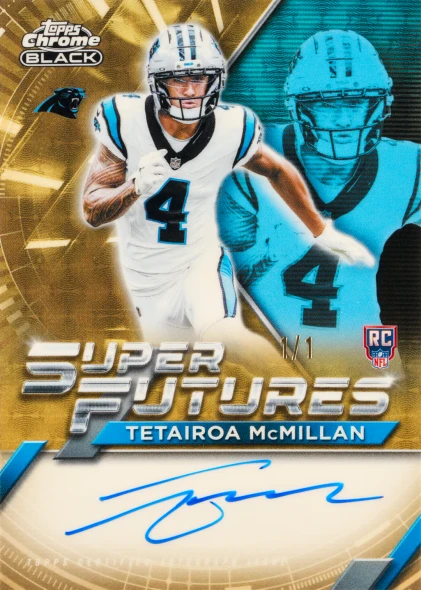 1/1 Tetairoa McMillan Super Futures autograph card from 2025 Topps Chrome Black Football, featuring a stunning Superfractor finish and premium rookie signature.