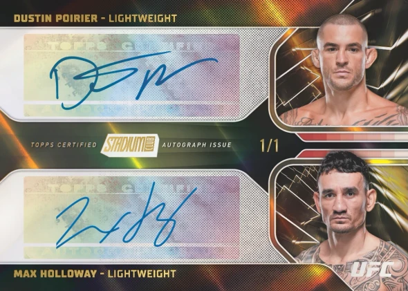 2026 Topps Stadium Club UFC Dustin Poirier and Max Holloway dual autograph card featuring two certified signatures and rare 1/1 serial numbering.