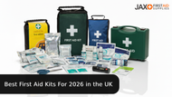 Best First Aid Kits For 2026 in the UK