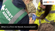 What Is a First Aid Needs Assessment?
