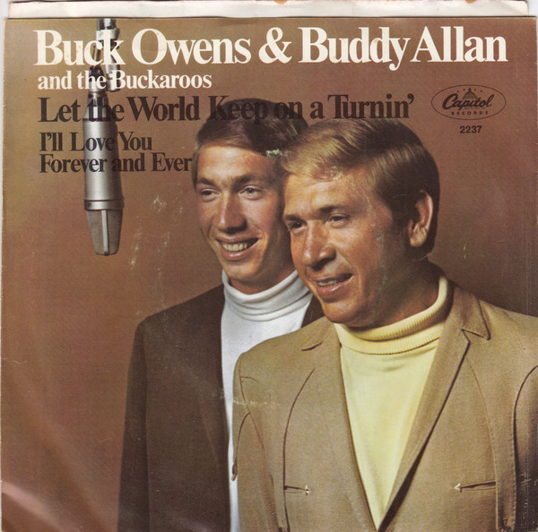 Buck Owens And Buddy Alan And The Buckaroos - Let The World Keep