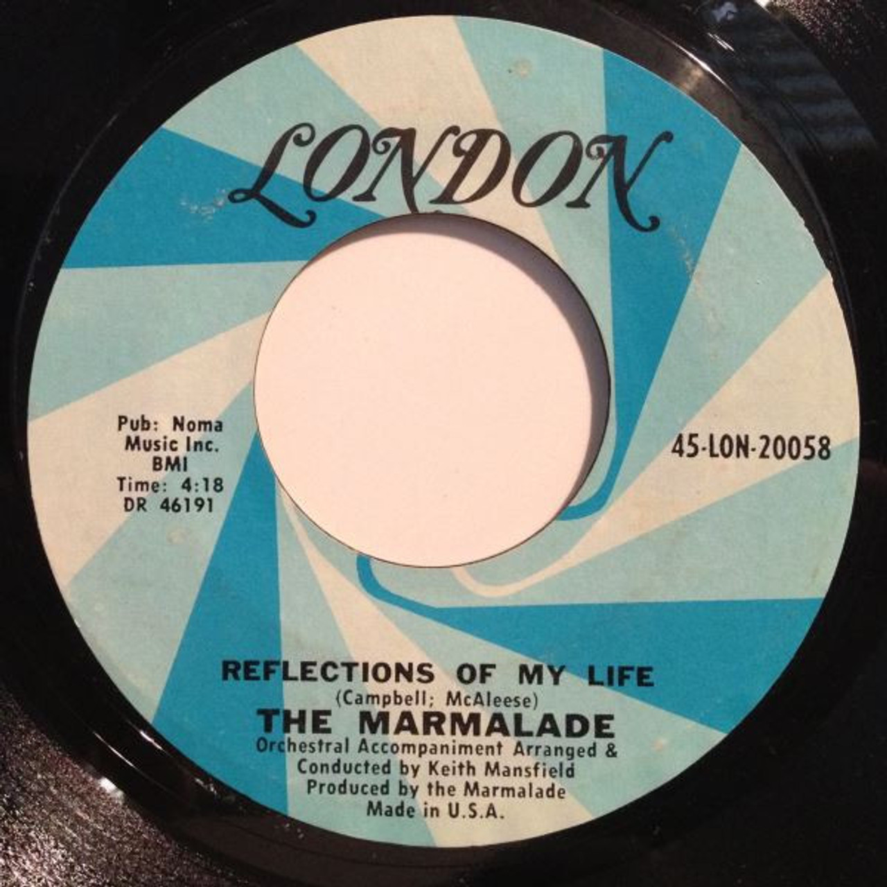 The Marmalade - Reflections Of My Life / Rollin' My Thing - London Records  - 45-LON-20058 - 7", Styrene, Pit 1104634787 - BullTrax Records