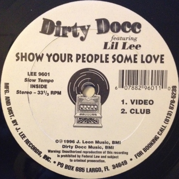 Dirty Docc Featuring Lil Lee (2) - Show Your People Some Dirty Docc Featuring Lil Lee (2) - Show Your People Some