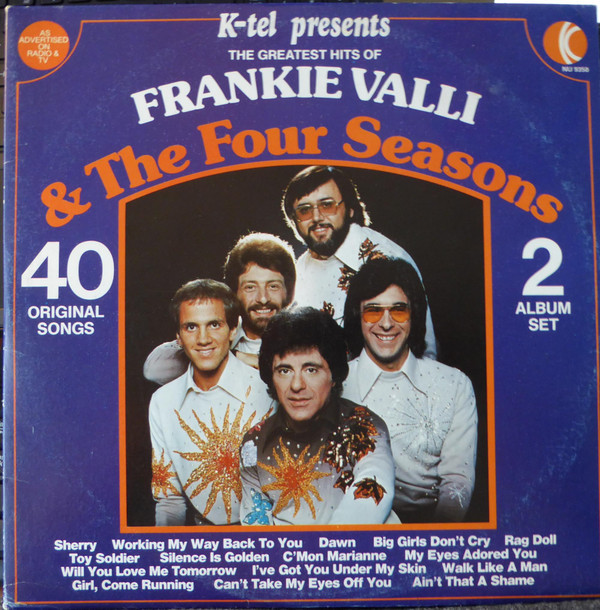 Frankie Valli & The Four Seasons* - The Greatest Hits Of Frankie Valli & The Four Seasons* - The Greatest Hits Of