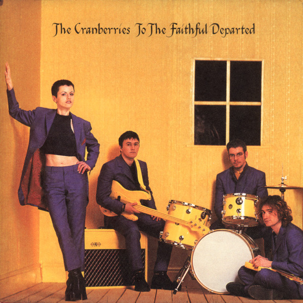 The Cranberries - To The Faithful Departed (CD, Album, Club