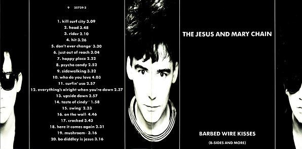 The Jesus And Mary Chain - Barbed Wire Kisses (B-Sides And More