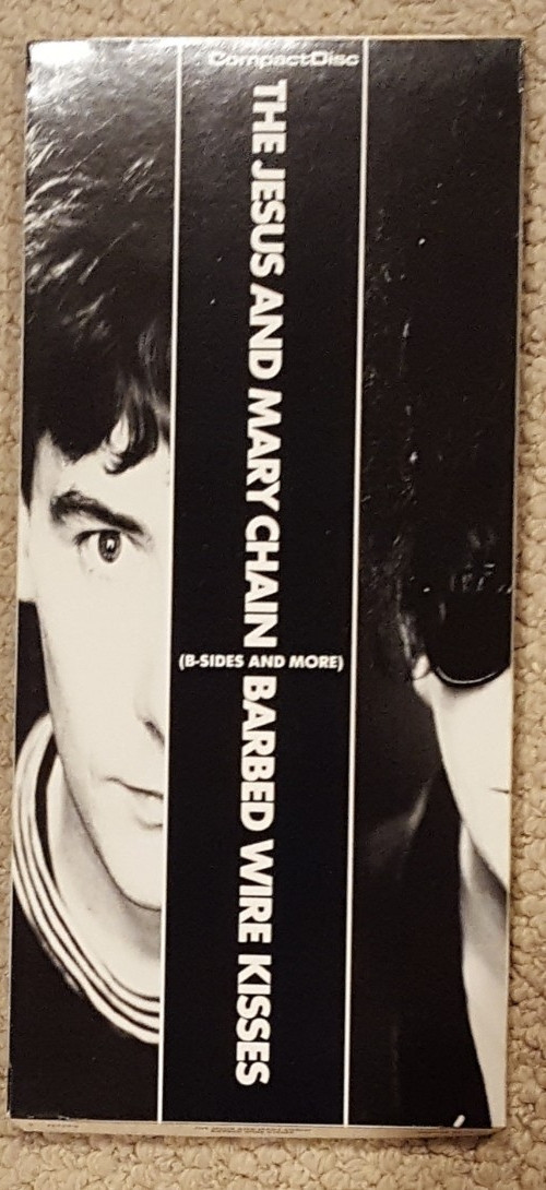 The Jesus And Mary Chain - Barbed Wire Kisses (B-Sides And More