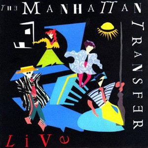 The Manhattan Transfer - Live (LP, Album, Club) - BullTrax Records