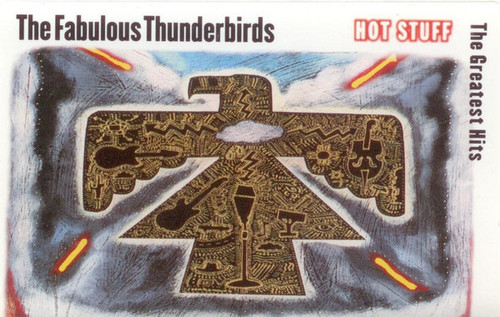 The Fabulous Thunderbirds - Hot Stuff: The Greatest Hits (Cass, Comp, Club, Dol)