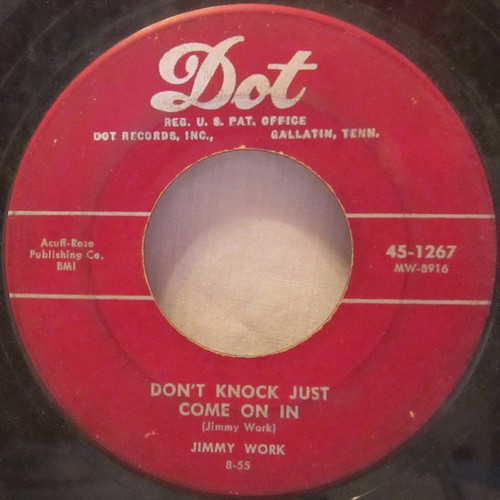 Jimmy Work - Don't Knock Just Come On In / Let 'Em Talk (7")