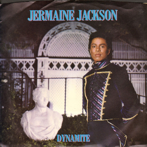 Jermaine Jackson - Dynamite / Tell Me I'm Not Dreamin' (Too Good To Be True) (7", Single, Styrene, Ind)