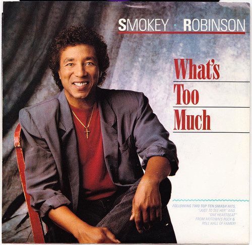 Smokey Robinson - What's Too Much (7", Single)