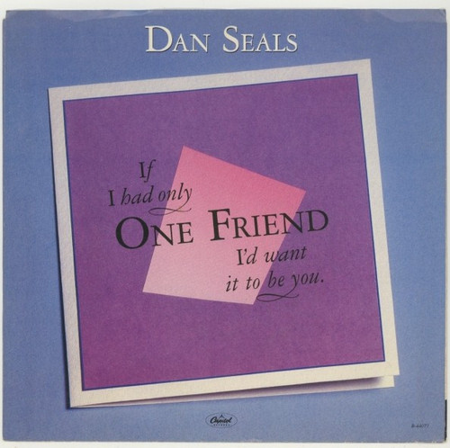 Dan Seals - One Friend (7", Single, All)