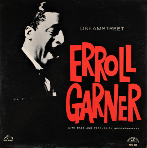 Erroll Garner - Dreamstreet (LP, Album, Mono)