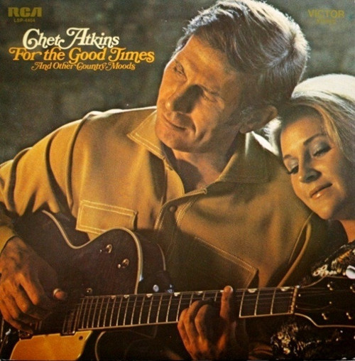 Chet Atkins - For The Good Times And Other Country Moods (LP, Album)