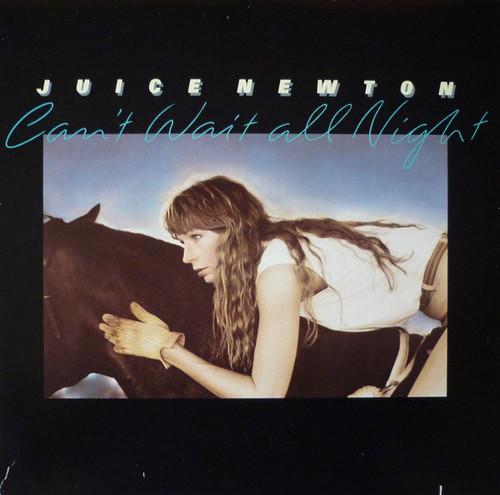 Juice Newton - Can't Wait All Night (LP, Album)