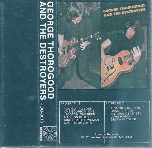 George Thorogood And The Destroyers* - George Thorogood And The Destroyers (Cass, Album)