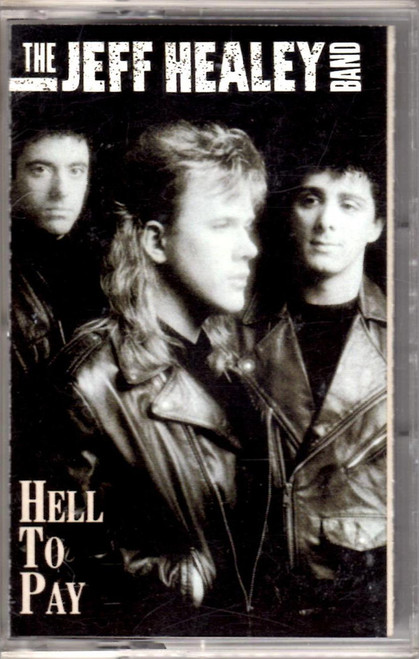 The Jeff Healey Band - Hell To Pay (Cass, Album)