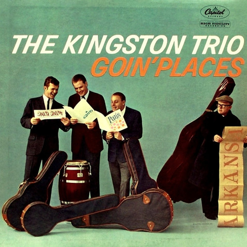 The Kingston Trio* - Goin' Places (LP, Album, Mono)