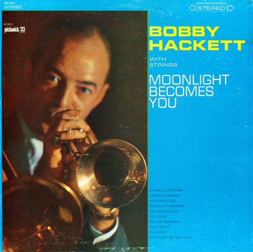 Bobby Hackett With Strings* - Moonlight Becomes You (LP, Comp)
