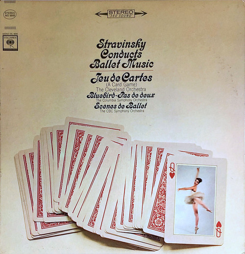 Stravinsky*, The Cleveland Orchestra, The Columbia Symphony Orchestra*, The CBC Symphony Orchestra* - Stravinsky Conducts Ballet Music (LP, Ter)