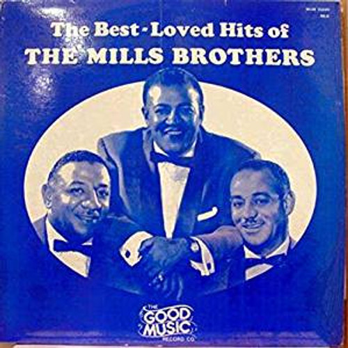 The Mills Brothers - The Best-Loved Hits Of The Mills Brothers (LP, Comp)