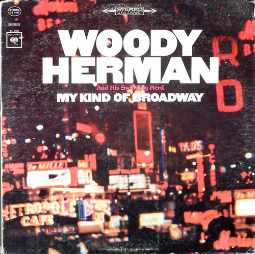 Woody Herman And His Swinging Herd* - My Kind Of Broadway (LP, Album)