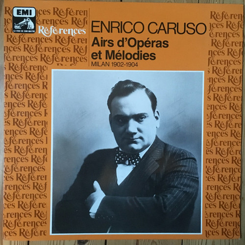Enrico Caruso - Airs D'Opéras Et Mélodies - Milan 1902-1904 (LP, Comp, Mono)