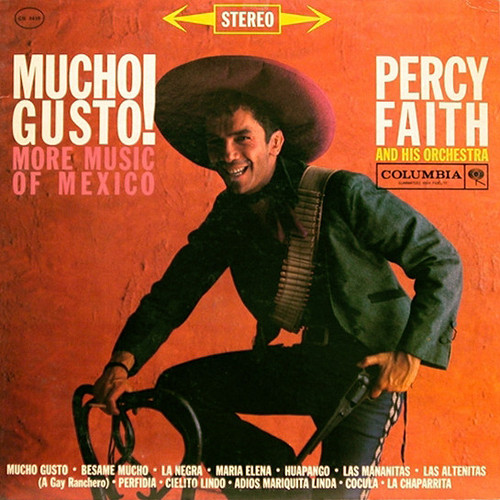 Percy Faith And His Orchestra* - Mucho Gusto!  More Music Of Mexico (LP, Album)