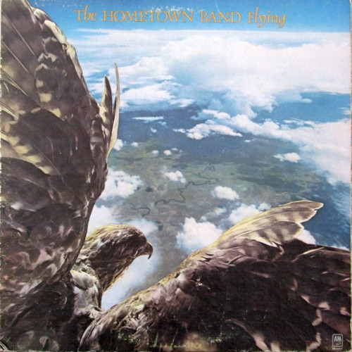 The Hometown Band* - Flying (LP, Album)