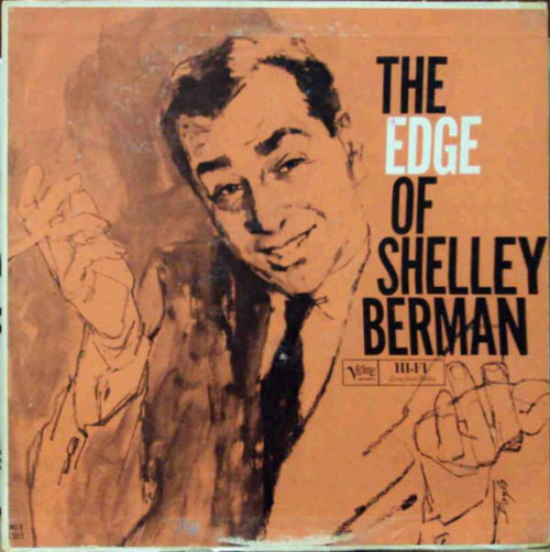 Shelley Berman - The Edge Of Shelley Berman (LP, Album, Mono)