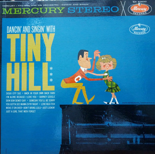 Tiny Hill And His Orchestra - Dancin' And Singin' With Tiny Hill (LP, Comp)