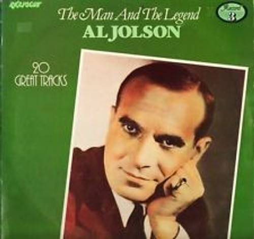 Al Jolson - The Man And The Legend (LP, Comp)