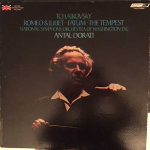 Tchaikovsky* : National Symphony Orchestra Of Washington D.C.* -- Antal Dorati - Romeo & Juliet - Fatum - The Tempest (LP)