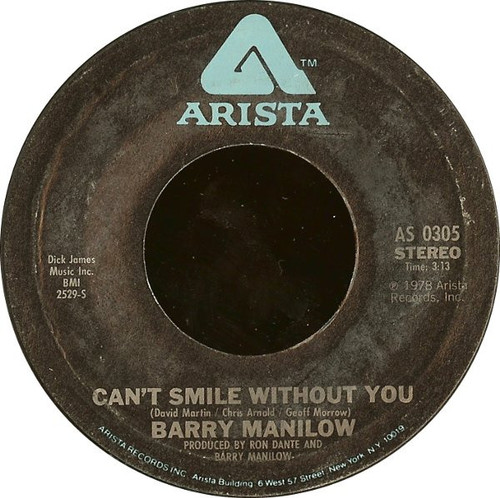 Barry Manilow - Can't Smile Without You - Arista - AS 0305 - 7" 677730979