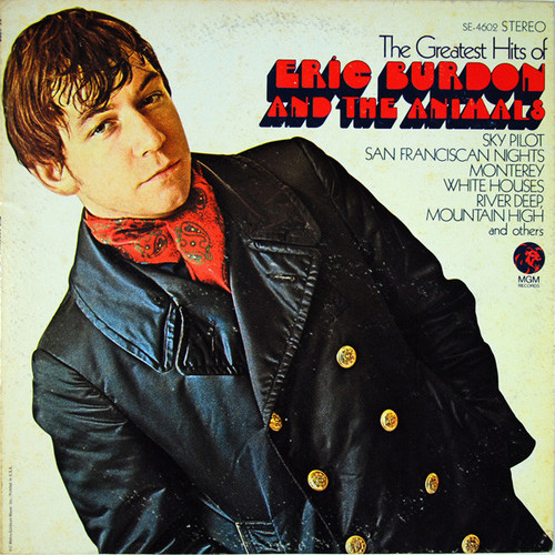 Eric Burdon And The Animals* - The Greatest Hits Of Eric Burdon And The Animals (LP, Comp)