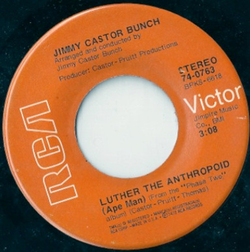 The Jimmy Castor Bunch - Luther The Anthropoid (Ape Man) - RCA Victor - 74-0763 - 7" 690875134