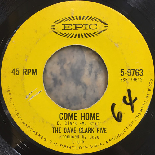 The Dave Clark Five - Come Home (7", Single, Styrene, San)